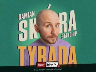 Stand-up Kartuzy | Damian Skóra w programie "Tyrada" (Antykvariat Cafe) - bilety