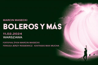 Koncert premierowy: Marcin Masecki "Boleros y más” -  11.02.2024, godz. 17:00 (Studio Koncertowe Polskiego Radia im.Witolda Lutosławskiego) - bilety
