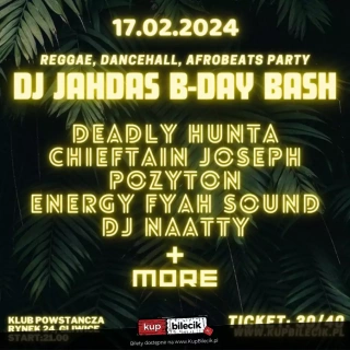 Reggae, dancehall, afrobeats party! DJ Jahdas B-day! (Klub Powstańcza) - bilety