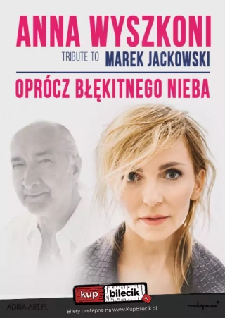 W hołdzie dla twórczości Marka Jackowskiego (Teatr Muzyczny) - bilety