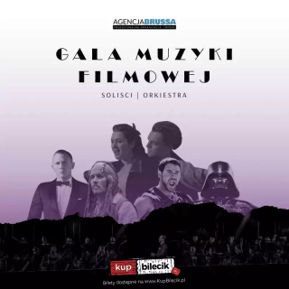 Gala Muzyki Filmowej (Filharmonia Częstochowska) - bilety