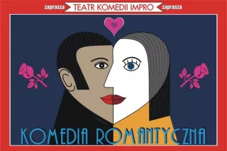 Komedia romantyczna (Teatr Komedii Impro w Łodzi - Scena OFF Piotrkowska) - bilety