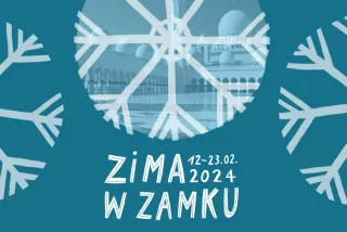 ZIMA W ZAMKU  „Miejsce za miejscem – podróże małe i duże” – opowieści ze świata (CK Zamek - Scena Nowa) - bilety