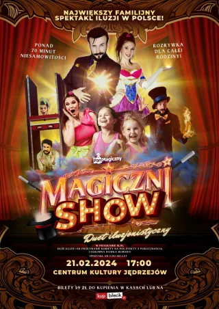Magiczni Show (Centrum Kultury Jędrzejów) - bilety