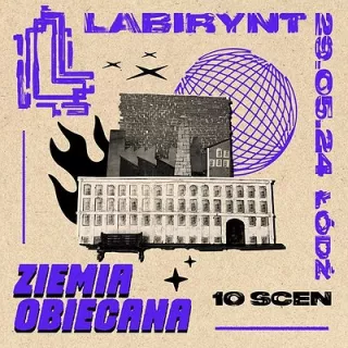 LABIRYNT FESTIWAL | Ziemia Obiecana | Łódź (Fabryka Biedermanna) - bilety