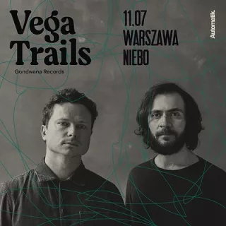 Vega Trails | Warszawa (Niebo) - bilety