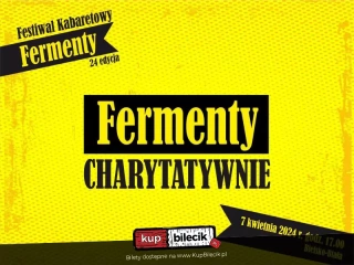 Festiwal Kabaretowy Fermenty - Fermenty Charytatywnie (Bielskie Centrum Kultury) - bilety