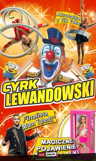 Rodzinny Cyrk Lewandowski (Namiot Cyrkowy) - bilety