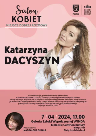 Salon Kobiet - Katarzyna Dacyszyn (Kieleckie Centrum Kultury) - bilety