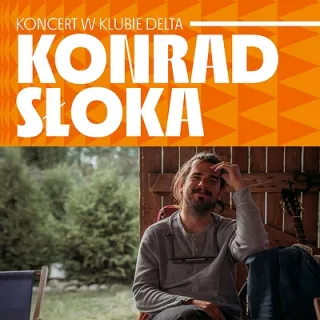Konrad Słoka | Szczecin (Klub DELTA) - bilety