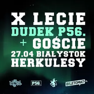 X-Lecie Dudek P56 / Białystok (Klub Herkulesy) - bilety