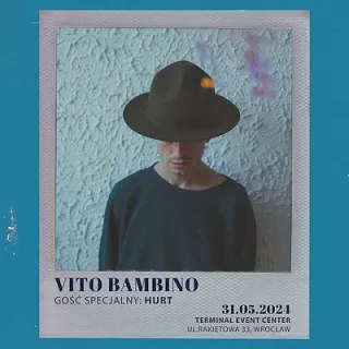 Vito Bambino (Terminal Event Center) - bilety