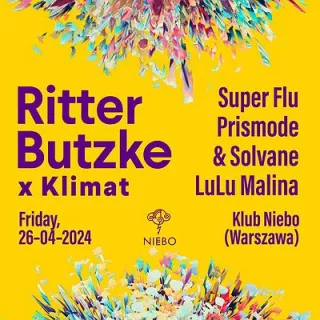 Ritter Butzke x Klimat | Super Flu, Prismode & Solvane, LuLu Malina (Niebo) - bilety