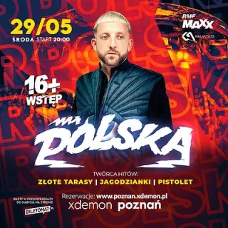 Mr. Polska | X-Demon Poznań (X-Demon Poznań) - bilety