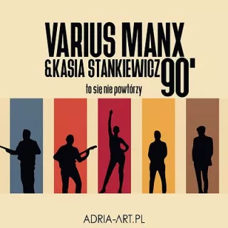 Varius Manx & Kasia Stankiewicz - 90. to się nie powtórzy! | Koszalin (Amfiteatr im. Ignacego Jana Paderewskiego) - bilety
