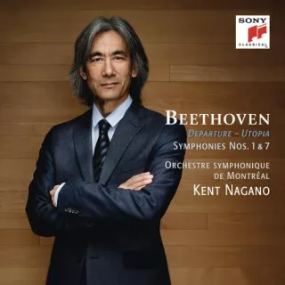 Kent Nagano - "Beethoven: Symphonies Nos. 1 & 7"