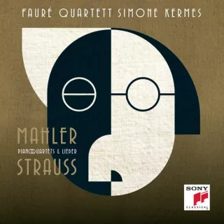 Faure Quartett & Simone Kermes - Strauss & Mahler - Piano Quartets & Lieder