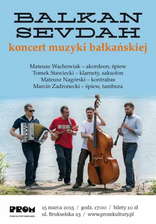 Koncert Balkan Sevdah 15 marca w PROMie KSK